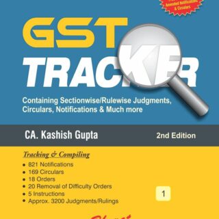 Bharat’s GST Tracker ~ 2nd Edition 2021 By (CA. Kashish Gupta) (2 Volumes) 9789390854547