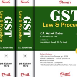 Bharat’s GST Law & Procedure / 5th Edition 2021 By {Ashok Batra} (Set Of 3 Vols) -9789390854219