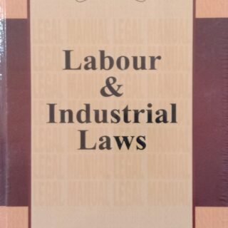 Lexis Nexis Labour & Industrial Laws (Legal Manual Big) – 2022 Edition