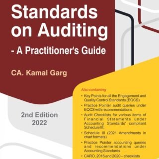 Bharat’s Standards on Auditing- A Practitioner’s Guide by CA Kamal Garg – 2nd Edition 2022