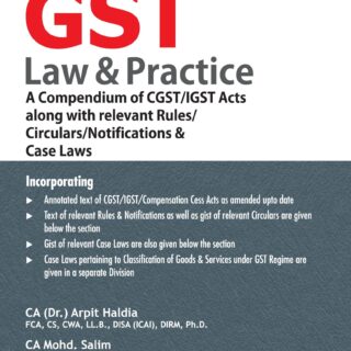 Taxmann’s GST Law & Practice by Arpit Haldia – 2nd Edition August 2021