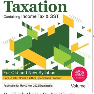 Commercial Systematic Approach to Taxation by Dr. Girish Ahuja & Dr. Ravi Gupta for May 2022 Exam