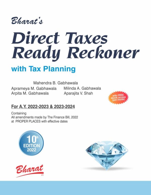 Bharat Direct Taxes Ready Reckoner with Tax Planning by Mahendra B Gabhawala 10th Edition 2022