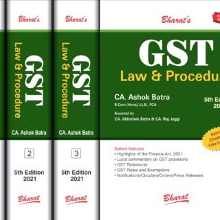Bharat’s GST Law & Procedure (Set of 3 Vols) by Ashok Batra – 5th Edition 2021