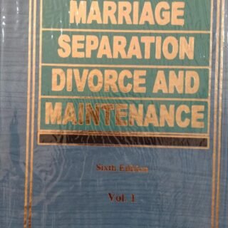 Kamal’s Marriage, Separation, Divorce and Maintenance by Mookerjee – 6th Edition 2021