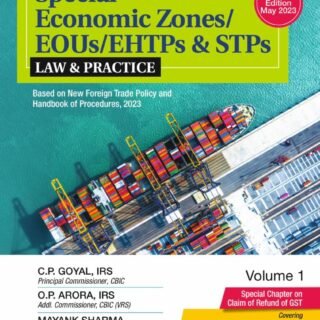 Special Economic zones eous ehtps & stps law & practice 14th edition may 2023