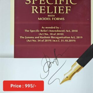 Sweet & Soft Law of Specific Relief With Model Forms by Prashant Singh Atal Edition 2023