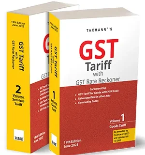 Taxmann GST Tariff with GST Rate Reckoner (Set of 2 volumes) Edition June 2023